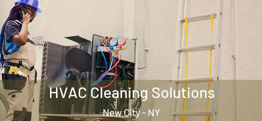 HVAC Cleaning Solutions New City - NY